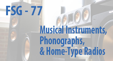 Musical Instruments, Phonographs, and Home-Type Radios